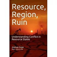 Resource, Region and Ruin: Understanding Conflict in Resource States