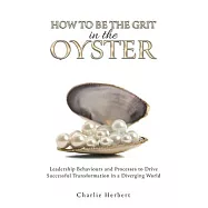 How to Be the Grit in the Oyster