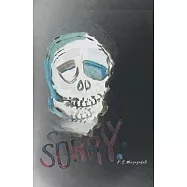 Sorry & Other Beautiful Words On My Thighs