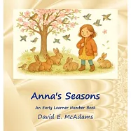 Anna’s Seasons: An Early Learner Number Book
