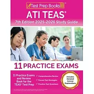 ATI TEAS 7th Edition 2025-2026 Study Guide: 11 Practice Exams and Review Book for the TEAS Test Prep [Includes Detailed
