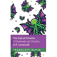 The Call of Cthulhu / O Chamado de Cthulhu: Tranzlaty English Português do Brasil