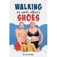 Walking In Each Other’s Shoes