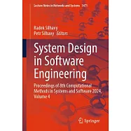 System Design in Software Engineering: Proceedings of 8th Computational Methods in Systems and Software 2024, Vol. 4