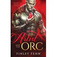 The Artist and the Orc: A Monster Fantasy Romance