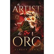 The Artist and the Orc: A Monster Fantasy Romance