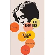 The Collected Stories of Alice Dunbar-Nelson