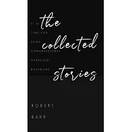 The Collected Stories of Robert Barr