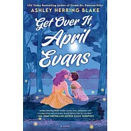 Get Over It, April Evans