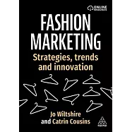 Fashion Marketing: Strategies and Innovative Practices for Brand Positioning