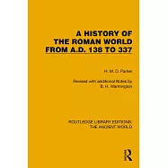A History of the Roman World from A.D. 138 to 337