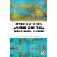 Development in Post-Apartheid South Africa: Political and Governance Considerations