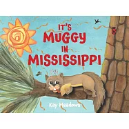 It’s Muggy in Mississippi