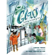 Glass: Looking In, Looking Out