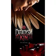 Cataclysm Kin