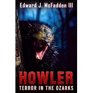 Howler: Terror in the Ozarks