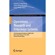 Operations Research and Enterprise Systems: 13th International Conference, Icores 2024, Rome, Italy, February 24-26