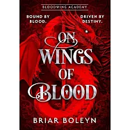 On Wings of Blood (Deluxe Limited Edition)