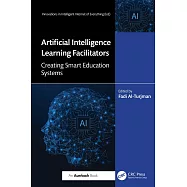 Artificial Intelligence Learning Facilitators: Creating Smart Education Systems