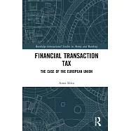 Financial Transaction Tax: The Case of the European Union