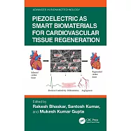 Piezoelectric as Smart Biomaterials for Cardiovascular Tissue Regeneration