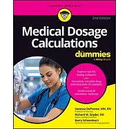 Medical Dosage Calculations for Dummies