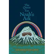 The Quest For Noah&rsquo;s Ark