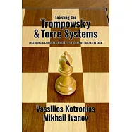 Tackling the Trompowsky & Torre Attacks: Including a Complete Answer to the Barry-Tarzan Attack