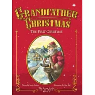The First Christmas: Grandfather Christmas