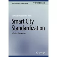Smart City Standardization: A Global Perspective