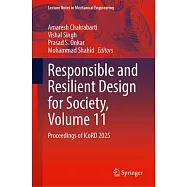 Responsible and Resilient Design for Society, Volume 11: Proceedings of Icord 2025