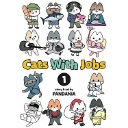 Cats With Jobs Vol. 1