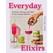 Everyday Elixirs: Functional Mocktails and Elevated Sips for Wellness