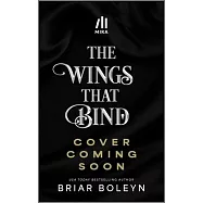 The Wings That Bind (Deluxe Edition)