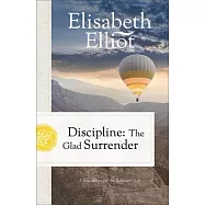 Discipline: The Glad Surrender