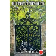 The Prophet of Frogs Hollow