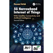 5g Lte Narrowband Internet of Things: With Satellite Connectivity and Artificial Intelligence