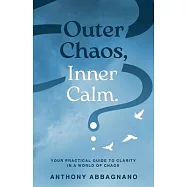 Outer Chaos Inner Calm