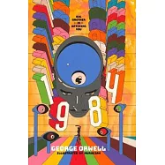 Nineteen Eighty-Four: The Illustrated Edition