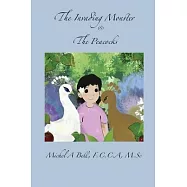 The Invading Monster and The Peacocks