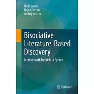 Bisociative Literature-Based Discovery: Methods with Tutorials in Python
