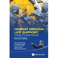 Hazmat Medical Life Support: A Basic Provider Manual (Second Edition)