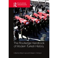 The Routledge Handbook of Modern Turkish History