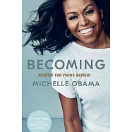 Becoming: Adapted for Young Readers