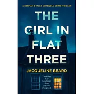 The Girl in Flat Three: A Psychological Crime Thriller