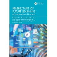 Perspectives of Future Learning: AI Through the Lens of Educators