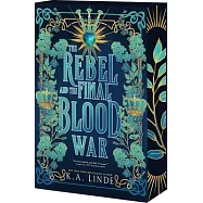 The Rebel and the Final Blood War