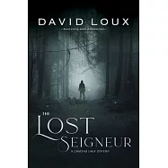 The Lost Seigneur: A Chateau Laux Odyssey