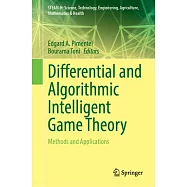 Differential and Algorithmic Intelligent Game Theory: Methods and Applications