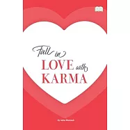 Fall In Love With Karma